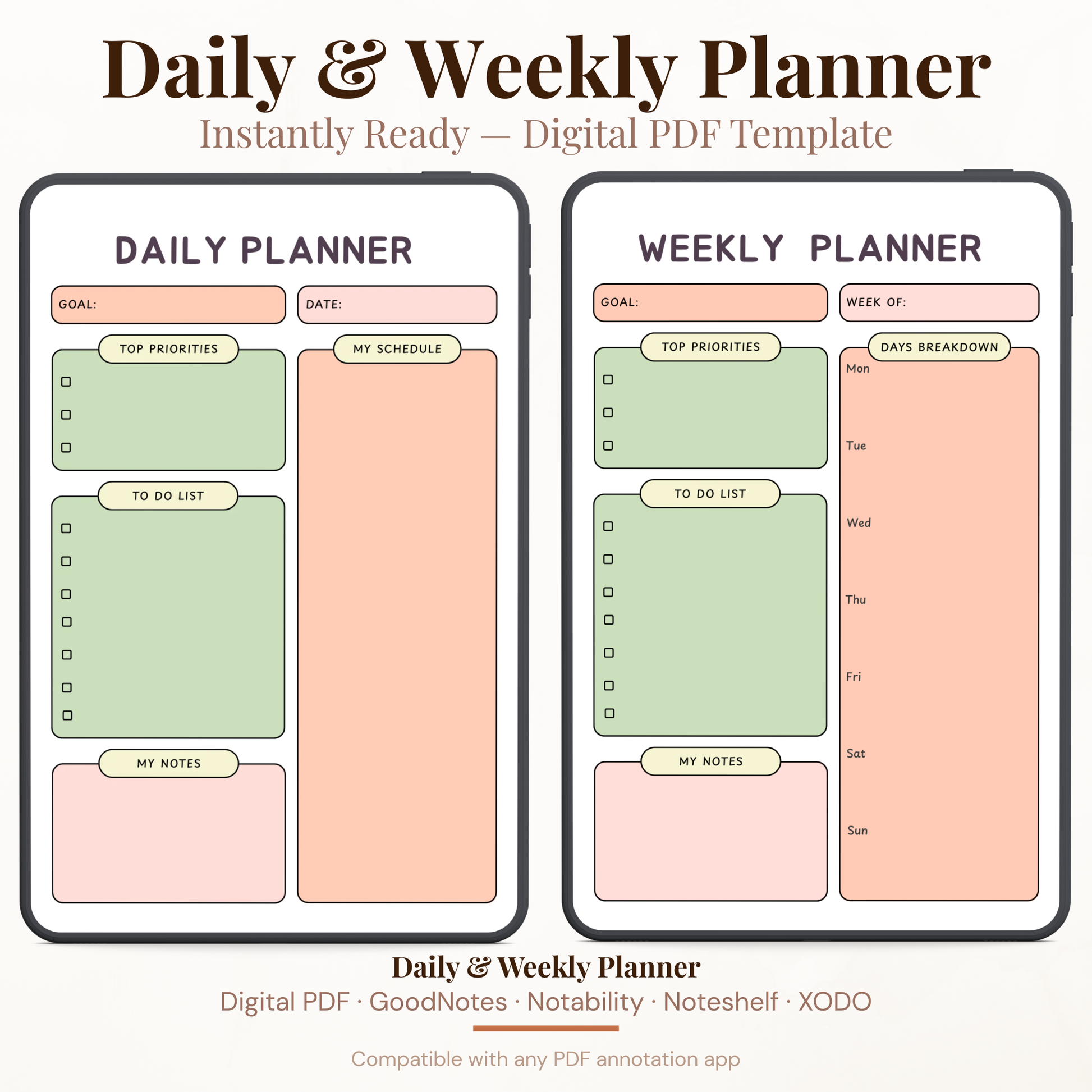 Undated digital daily and weekly planner PDF bundle shown side by side on two iPads with a clean retro-inspired design in sage green, peach, and blush pink, the daily planner featuring a goal field, date, top priorities, my schedule, to do list and notes section, and the weekly planner featuring a goal field, week of field, top priorities, days breakdown for Monday through Sunday, to do list and notes section — compatible with GoodNotes, Notability, Noteshelf, XODO, Samsung Notes, and Kindle Scribe.