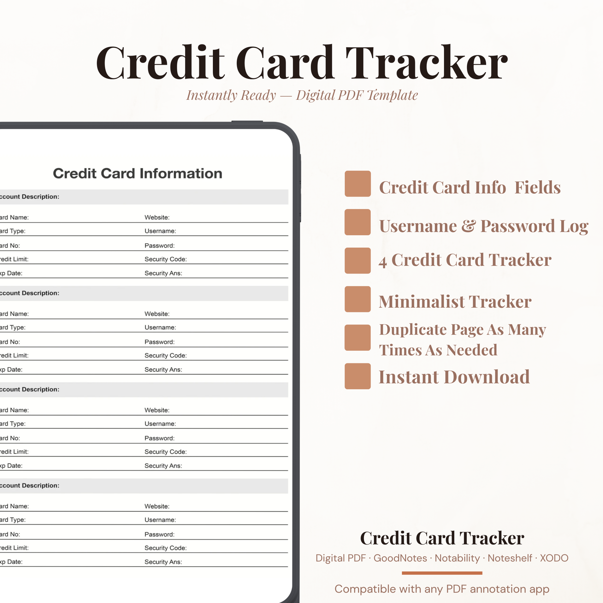 Digital credit card information tracker PDF shown on iPad featuring a clean minimalist black and white design with four credit card account sections each containing account description card name card type card number credit limit expiry date website username password security code and security answer fields — compatible with GoodNotes Notability Noteshelf XODO Samsung Notes and Kindle Scribe
