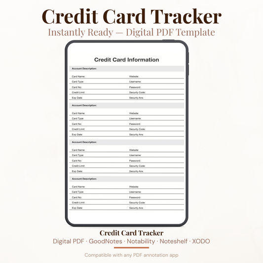 Digital credit card information tracker PDF shown on iPad featuring a clean minimalist black and white design with four credit card account sections each containing account description card name card type card number credit limit expiry date website username password security code and security answer fields — compatible with GoodNotes Notability Noteshelf XODO Samsung Notes and Kindle Scribe