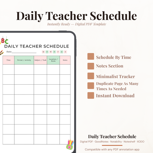 Digital product preview of a Daily Teacher Schedule PDF template, showing a clean grid layout inside a tablet mockup with feature callouts on a light beige background.