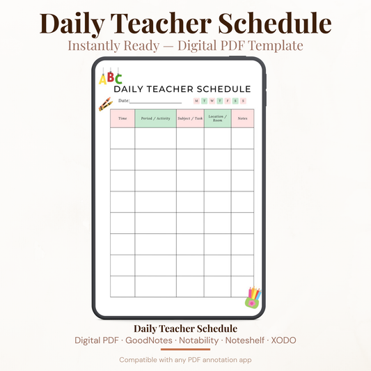 Digital PDF template preview for a Daily Teacher Schedule, shown on a light beige background with decorative text and compatibility mentions for GoodNotes, Notability, Noteshelf, and XODO.