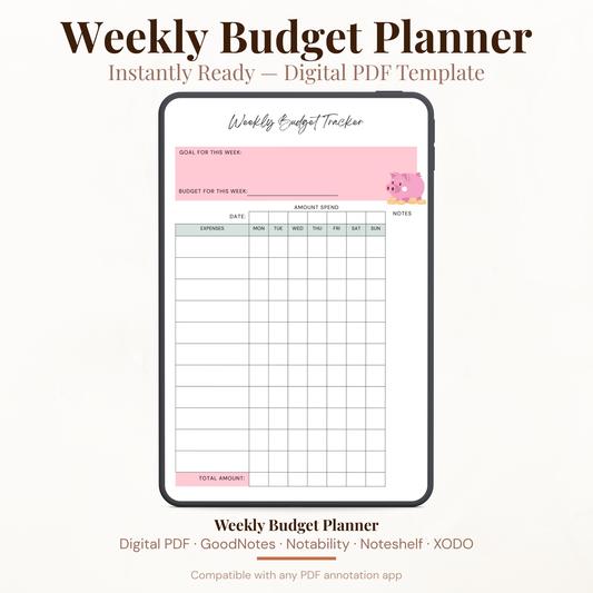 Digital weekly budget tracker PDF shown on iPad featuring a pink and sage green design with a cute piggy bank illustration, goal for this week field, budget for this week field, weekly expense log with expenses column and daily amount spend columns for Monday through Sunday, notes column and total amount row — compatible with GoodNotes, Notability, Noteshelf and XODO