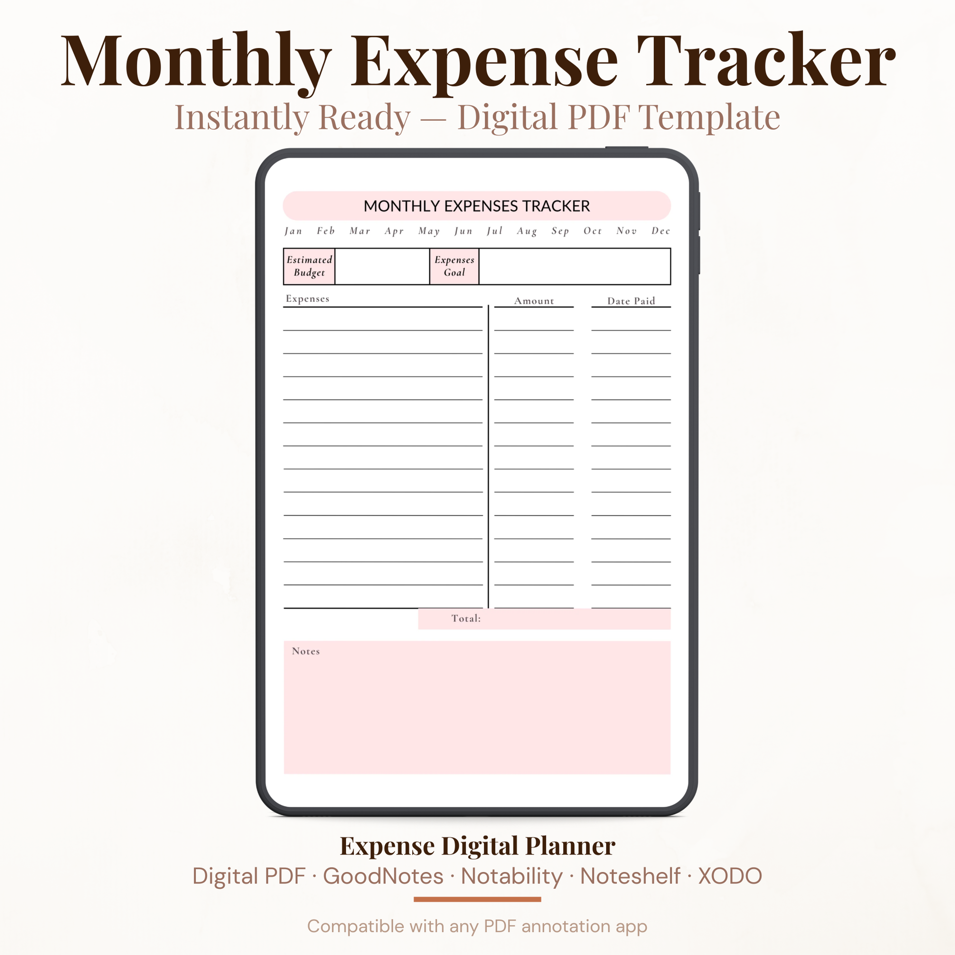 Monthly expense tracker digital PDF planner shown on iPad featuring a blush pink design with month tabs from January to December, estimated budget and expenses goal fields, expense log with amount and date paid columns, total row and notes section — compatible with GoodNotes, Notability, Noteshelf and XODO